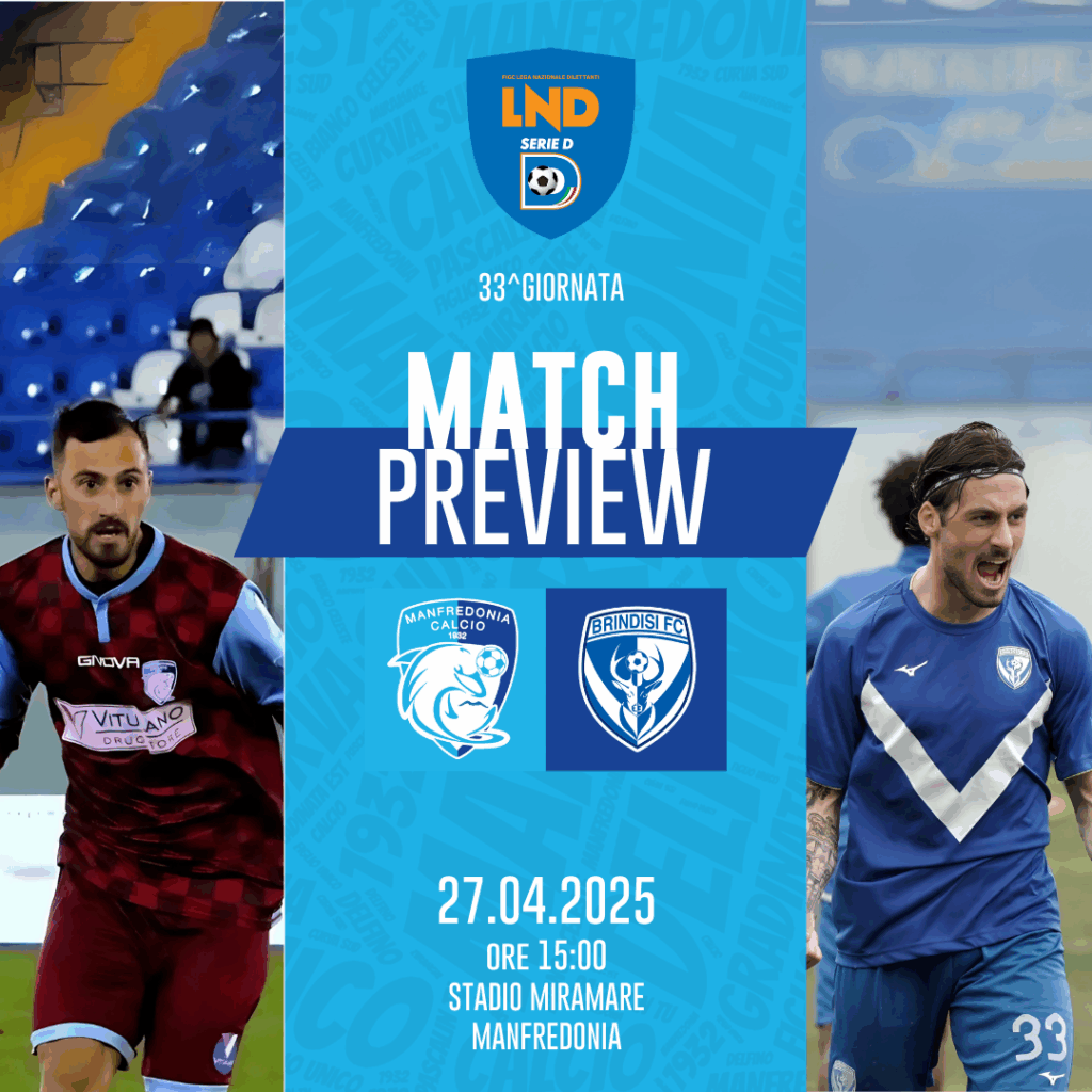 MANFREDONIA-BRINDISI: MATCH PREVIEW