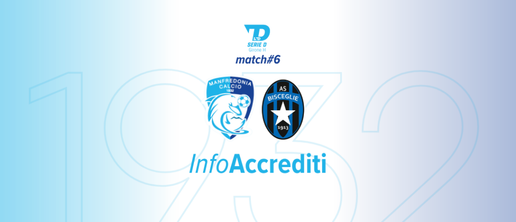 Info Accrediti Manfredonia - Bisceglie